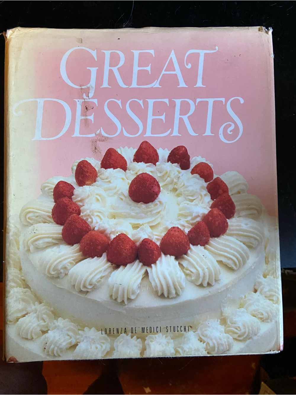 1990s 90s Great Desserts dessert Cookbook baking bake cookies cake cakes pie